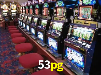 Descubra o Mundo do Cassino Online com 53pg